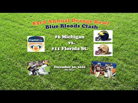 2016 Orange Bowl (Michigan v Florida State) One Hour