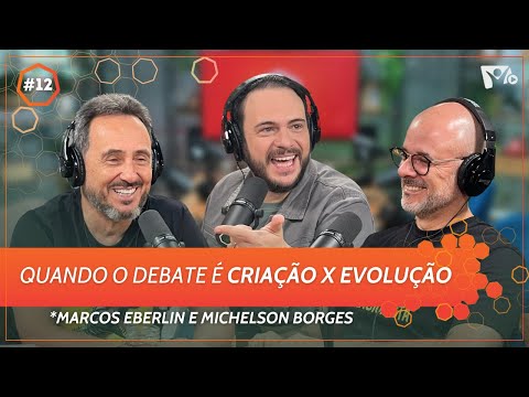 Quando o debate é CRIAÇÃO X EVOLUÇÃO | Marcos Eberlin e Michelson Borges | HOPE HOUR #12