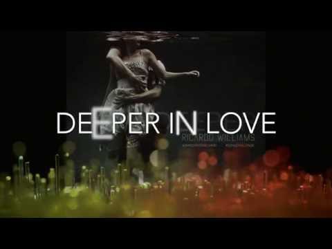 Ricardo Williams  -  Deeper - Lyric Video