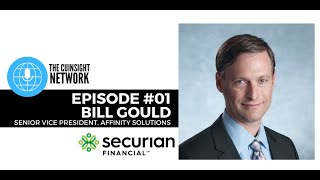 The CUInsight Network podcast: Lending protection – Securian Financial (#1)