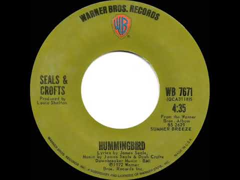 1973 HITS ARCHIVE: Hummingbird - Seals & Crofts (stereo 45)