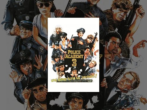 Police Academy 3 - Und keiner kann sie bremsen!