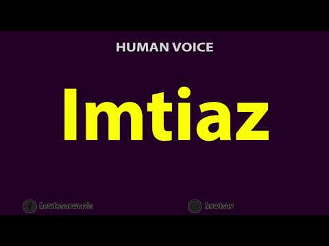 How to Pronounce Imtiaz