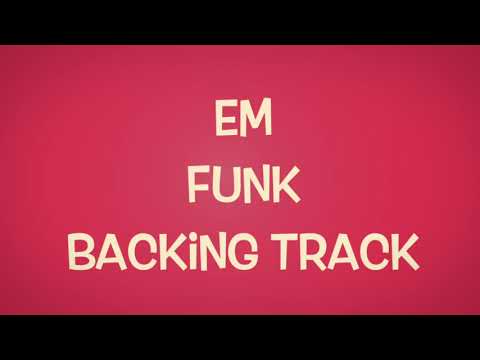 Backing Track In Em Funk