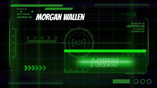 Morgan Wallen - I Guess ( Lyrics )