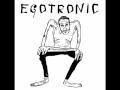 Egotronic - Tolerante Nazis 