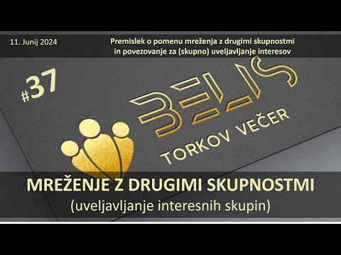 #37. Torkov Večer - MREŽENJE Z DRUGIMI SKUPNOSTMI za uveljavitev skupnih interesov, 11.6.2024