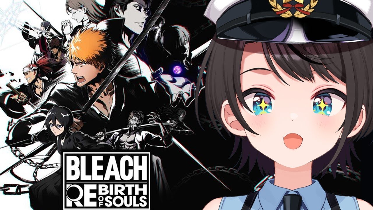 【#9】BLEACH Rebirth of Soulsやるしゅばあああああああああああああああああああああああああああああ!!!!!【ホロライブ/大空スバル】