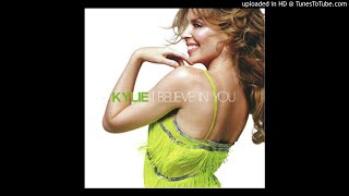 Kylie Minogue - I Believe In You (Mylo Vocal)
