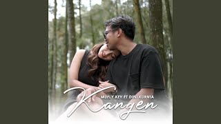 Download lagu Kangen (feat. Dini Kurnia) mp3