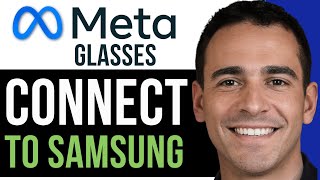 How to Connect Meta Glasses to Samsung Phone in 2026 (Step-by-Step)