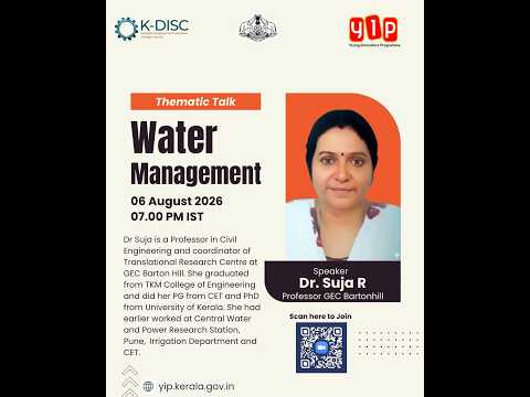 YIP 9.0 Thematic Talk - 4 'Water Management' Dr. Suja R, Professor