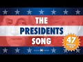 Presidents Song 47 Through Donald Trump Learn All The United States Presidents History Usa