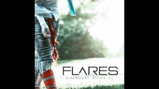 FLARES - Breathing Fire