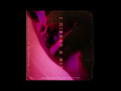 Rasster & Black Station - I Kissed A Girl