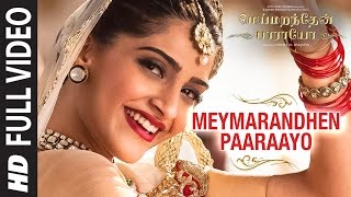 Meymarandhen Paaraayo Full Video Song   Meymarandh