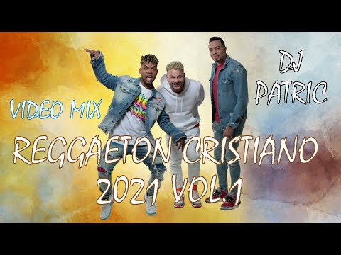 VIDEO MIX REGGAETON CRISTIANO 2021 VOL.1 / DJ PATRIC / REDIMI2 X FUNKY X ALEX ZURDO / UNO