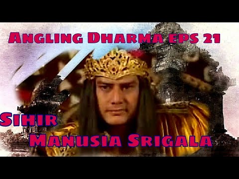 Angling Dharma Episode 21 - Sihir Manusia Serigala
