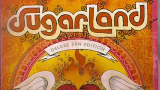 Sugarland ~ Very Last Country Song