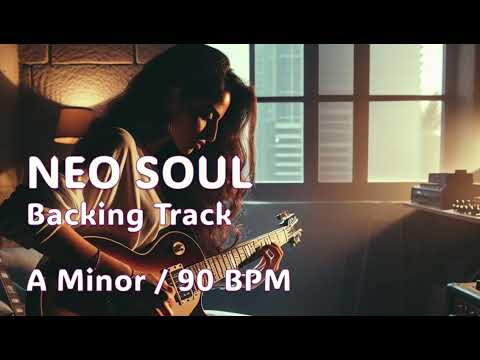 Neo Soul Chill Backing Track A Minor 90 BPM