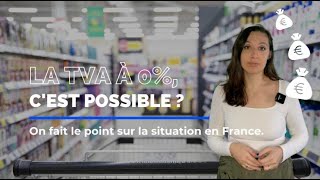 En France, c'est possible la TVA à 0% ?