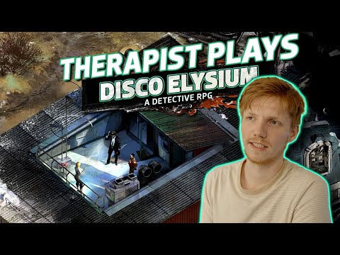 I'm not coping with this very well - Therapist Plays Disco Elysium: Part 26