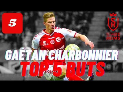 Gaétan CHARBONNIER: TOP 5 Buts avec REIMS