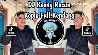 Download lagu DJ KEONG RACUN KOPLO FULL KENDANG || MULUT KOMAT KEMOT MATANYA MELOTOT VIRAL FYP TIKTOK 2026 mp3