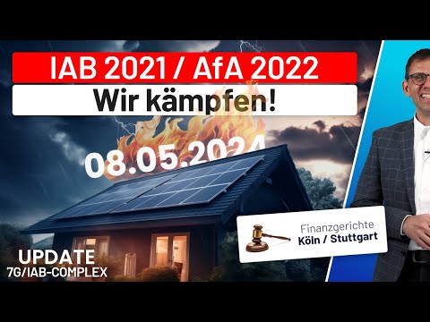 NEUE Verfahren! Photovoltaik,  Steuernachzahlungen 2021 Investitionsabzugsbetrag IAB & Verluste 2022