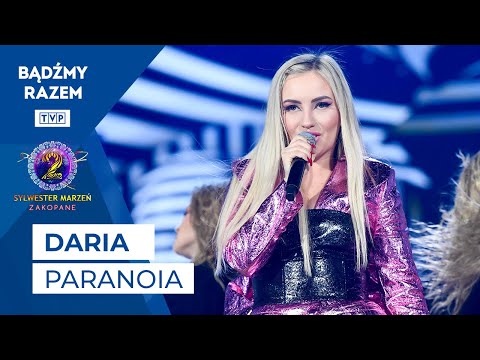 Daria - Paranoia || Sylwester Marzeń 2022