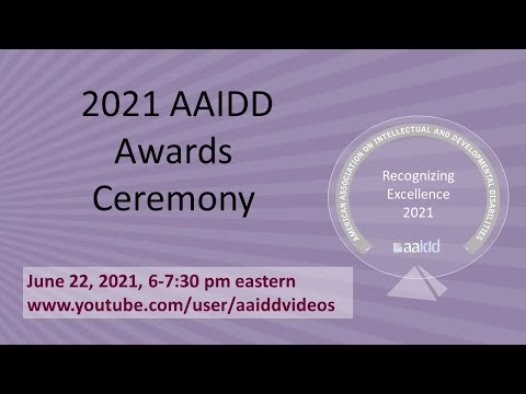 2021 AAIDD Awards Ceremony