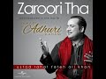 Zaroori Tha Audio