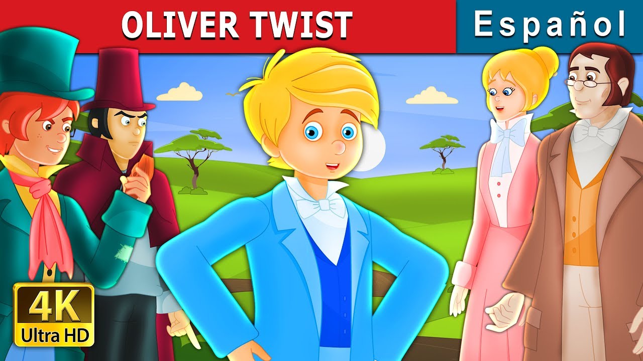 OLIVER TWIST | Oliver Twist Story in Spanish | Spanish Fairy Tales