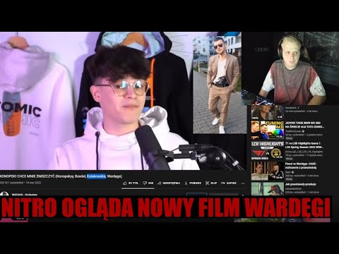 NITRO OGLĄDA FILM WARDĘGI - KONOPSKI CHCE MNIE ZNISZCZYĆ