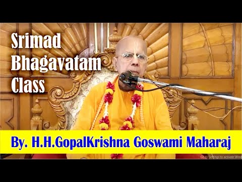 Srimad Bhagavatam Class 5.14.10 || by H.H.Gopalkrishna Goswami Maharaj