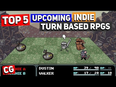 Top 5 Best Upcoming Indie Turn Based RPGs of 2018 & beyond!