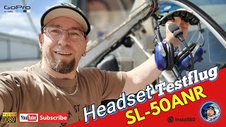 Test Headset SL-50 ANR #ultraleichtflugzeug #gopro