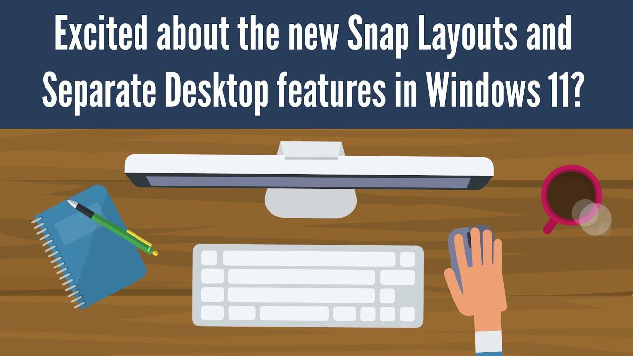 Get Windows 11 Features in Windows 10 with SmartWindows