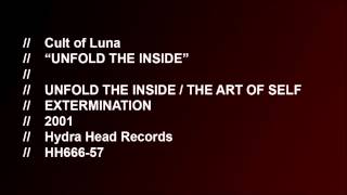 Cult of Luna - Unfold the Inside