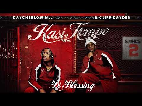 Di Blessing - KayCherlow NLL & Cliff Kayden