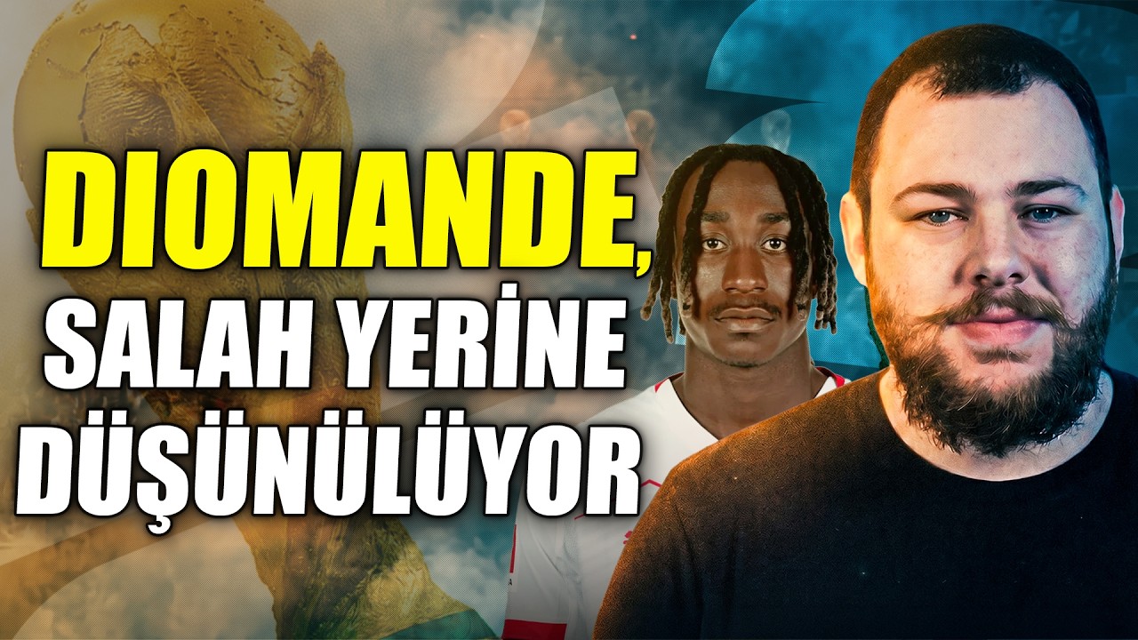 Radar 2026 yayında: Yan Diomande Analizi | Mohamed Salah Yerine Düşünülüyor
