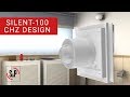 SILENT-100 CHZ DESIGN S&P: Extractores de Baño (Instalación)