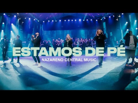 Estamos De Pé (Ao Vivo) - Nazareno Central Music, Diego Perensin