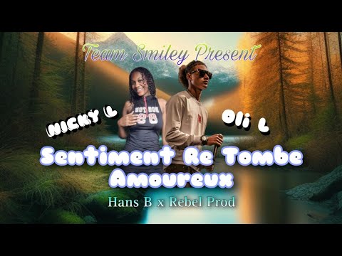 NICKY 'L' & OLI 'L' - SENSATION RE TOMBE AMOUREUX [ TEAM SMILEY ] By HANS B x REBEL PROD
