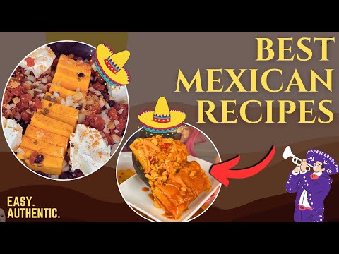 My favorite EASY to make Mexican DINNERS!