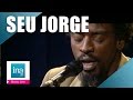 Seu Jorge "O Samba Taí" (live officiel) | Archive INA