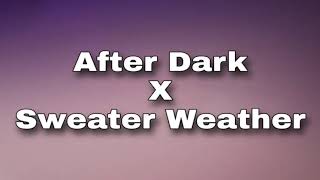 Cover art for After dark x sweater weather