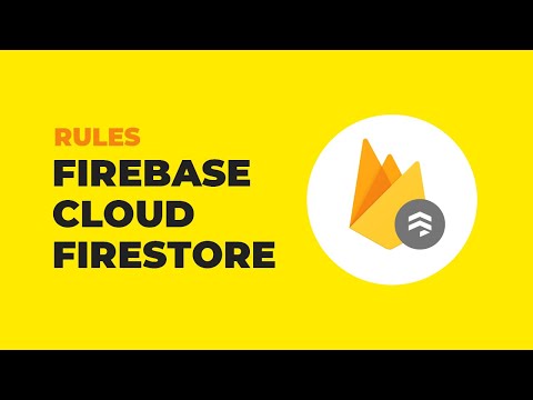 Firebase Cloud Firestore For Web Tutorial  -  Rules