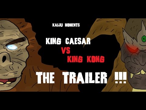 king caesar meets king kong trailer