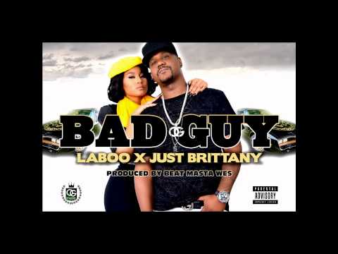 Laboo ft. Just Brittany - Bad Guy (Explicit Audio)
